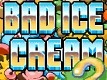Bad Ice Cream 3