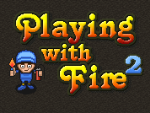 Playing With Fire 2