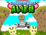 Saving Little Alien